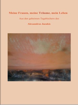 cover image of Meine Frauen, meine Träume, mein Leben